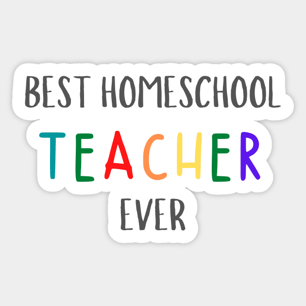 Colorful Best Homeschool Teacher Sticker by casualism